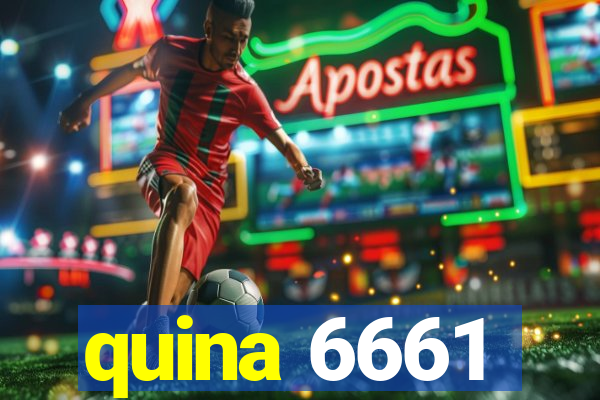 quina 6661